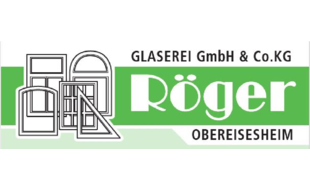 Glaserei RÖGER GmbH & Co. KG in Obereisesheim Stadt Neckarsulm - Logo