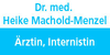 Kundenlogo von Machold-Menzel Heike Dr.med. Fachärztin für Innere Medizin und Allgemeinmedizin