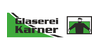 Kundenlogo von Glaserei Karner GbR