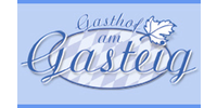 Kundenlogo Gasthof Am Gasteig Familie Köck