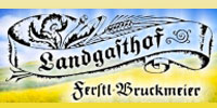 Kundenlogo Ferstl - Bruckmeier Gasthof