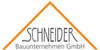 Kundenlogo von Bauunternehmen Schneider GmbH