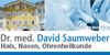 Kundenlogo von Saumweber David Dr.med. HNO-Arzt, Allergologie, Stimm- Sprach- und Schluckstörungen