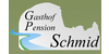 Kundenlogo von Gasthof - Pension Schmid