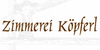 Kundenlogo von Köpferl GmbH & Co. KG Zimmerei