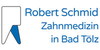 Kundenlogo von Schmid Robert Zahnmedizin in Bad Tölz