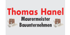 Kundenlogo von Hanel Thomas Maurermeister, Bauunternehmen