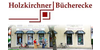 Kundenlogo von Holzkirchner Bücherecke (Dr. Holz & Engl OHG)
