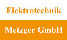 Kundenlogo von Elektrotechnik Metzger GmbH