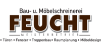 Kundenlogo Feucht, Bau- u. Möbelschreinerei