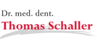 Kundenlogo Schaller Thomas Dr.med.dent.