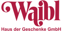 Kundenlogo Waibl Haus der Geschenke GmbH