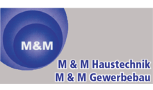 Kundenlogo von M & M Wohn- u. Gewerbebau-GmbH