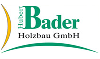 Kundenlogo von Bader Hubert Holzbau GmbH