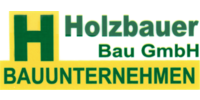 Kundenlogo Holzbauer Bau GmbH