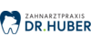 Kundenlogo von HUBER DR. ZAHNARZTPRAXIS