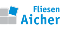 Kundenlogo Aicher Fliesen