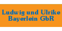 Kundenlogo Ludwig und Ulrike Bayerlein GbR
