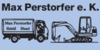 Kundenlogo von Perstorfer Max e. K.