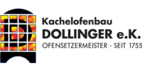Kundenlogo Dollinger, Kachelofenbau