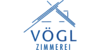 Kundenlogo von Vögl Josef GmbH, Zimmerei