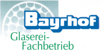 Kundenlogo Glaserei Bayrhof