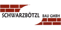 Kundenlogo Schwarzbötzl Bau GmbH