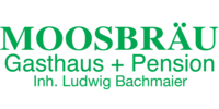 Kundenlogo Bachmaier Ludwig Gasthaus Moosbräu