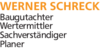 Kundenlogo von Schreck Werner Bausachverständiger