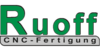 Kundenlogo von Ruoff CNC-Fertigung GmbH & Co. KG