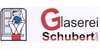 Kundenlogo von Glaserei Schubert GbR