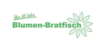 Kundenlogo von Blumen Bratfisch