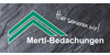 Kundenlogo von Mertl-Bedachungen GmbH