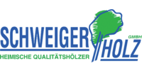 Kundenlogo Schweiger-Holz GmbH