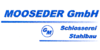 Kundenlogo von Mooseder GmbH Schlosserei Stahlbau