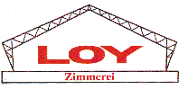 Kundenlogo Loy Lorenz GmbH Zimmerei
