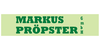 Kundenlogo von MARKUS PRÖPSTER GmbH