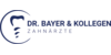 Kundenlogo von Dr. Bayer & Kollegen - Zahnärzte