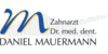 Kundenlogo von Dr. med. dent. Daniel Mauermann