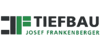 Kundenlogo von Frankenberger Tiefbau GmbH