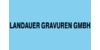 Kundenlogo von Landauer Gravuren GmbH