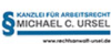 Kundenlogo von Anwaltskanzlei für ARBEITSRECHT Rechtsanwalt Michael C. Ursel