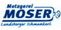 Kundenlogo Moser Metzgerei GmbH