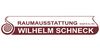 Kundenlogo von Schneck Wilhelm Raumausstattung