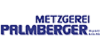 Kundenlogo von Metzgerei Palmberger GmbH & Co. KG Fleisch- und Wurstwaren