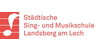 Kundenlogo von Städtische Sing- und Musikschule Landsberg am Lech