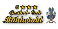 Kundenlogo Mühlwinkl Gasthof - Cafe