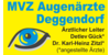 Kundenlogo von MVZ Augenärzte Deggendorf