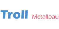Kundenlogo Troll Metallbau GmbH