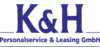 Kundenlogo von K & H Personalservice + Leasing GmbH